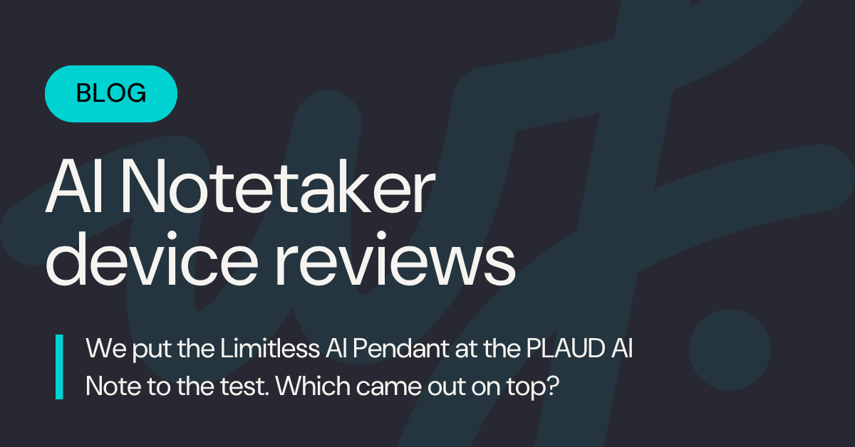 Limitless AI Pendant vs PLAUD AI Note device reviews