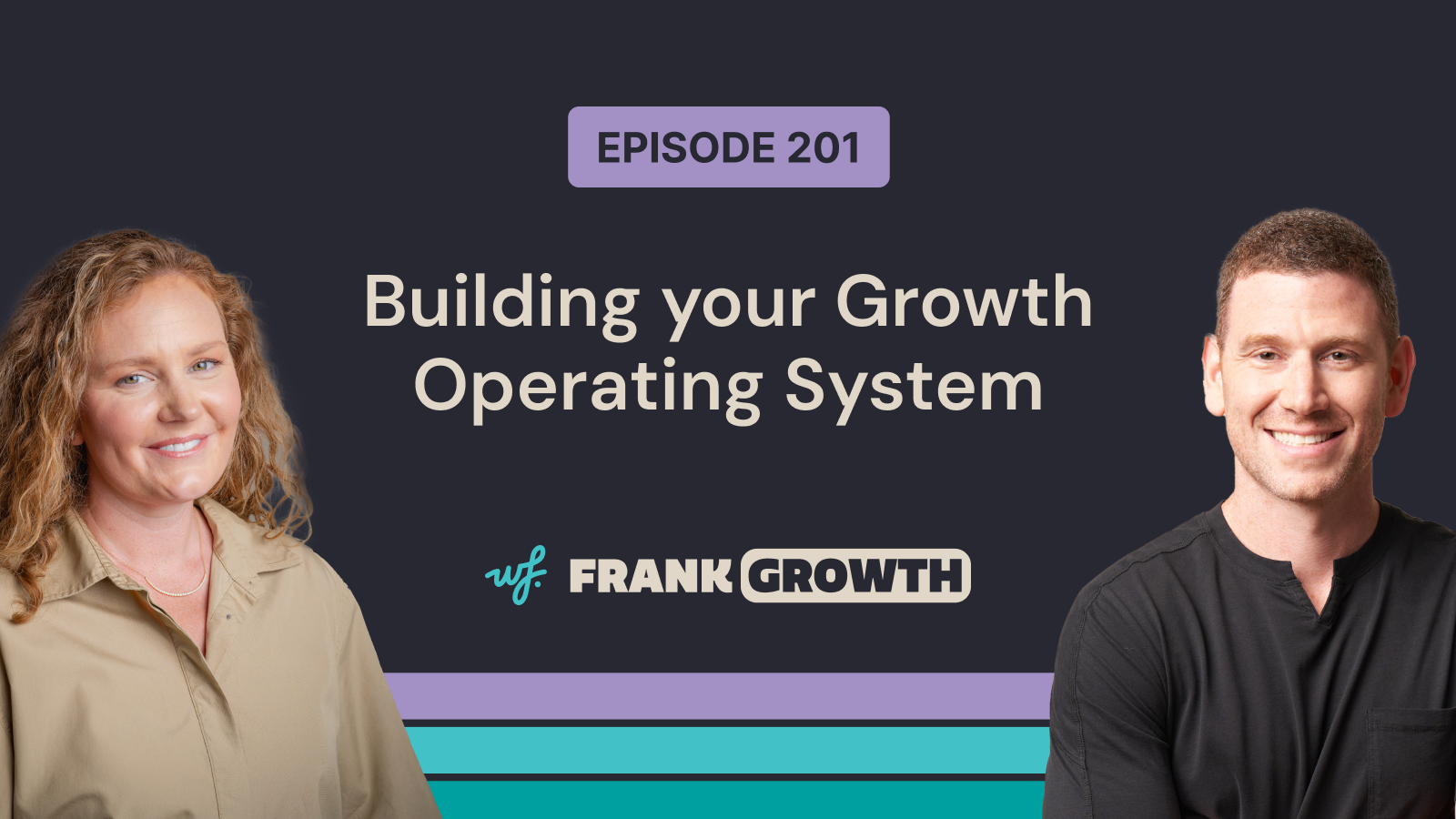 Frank Growth – Episode 201 – Building Your Growth Operating System with Cait Anderson