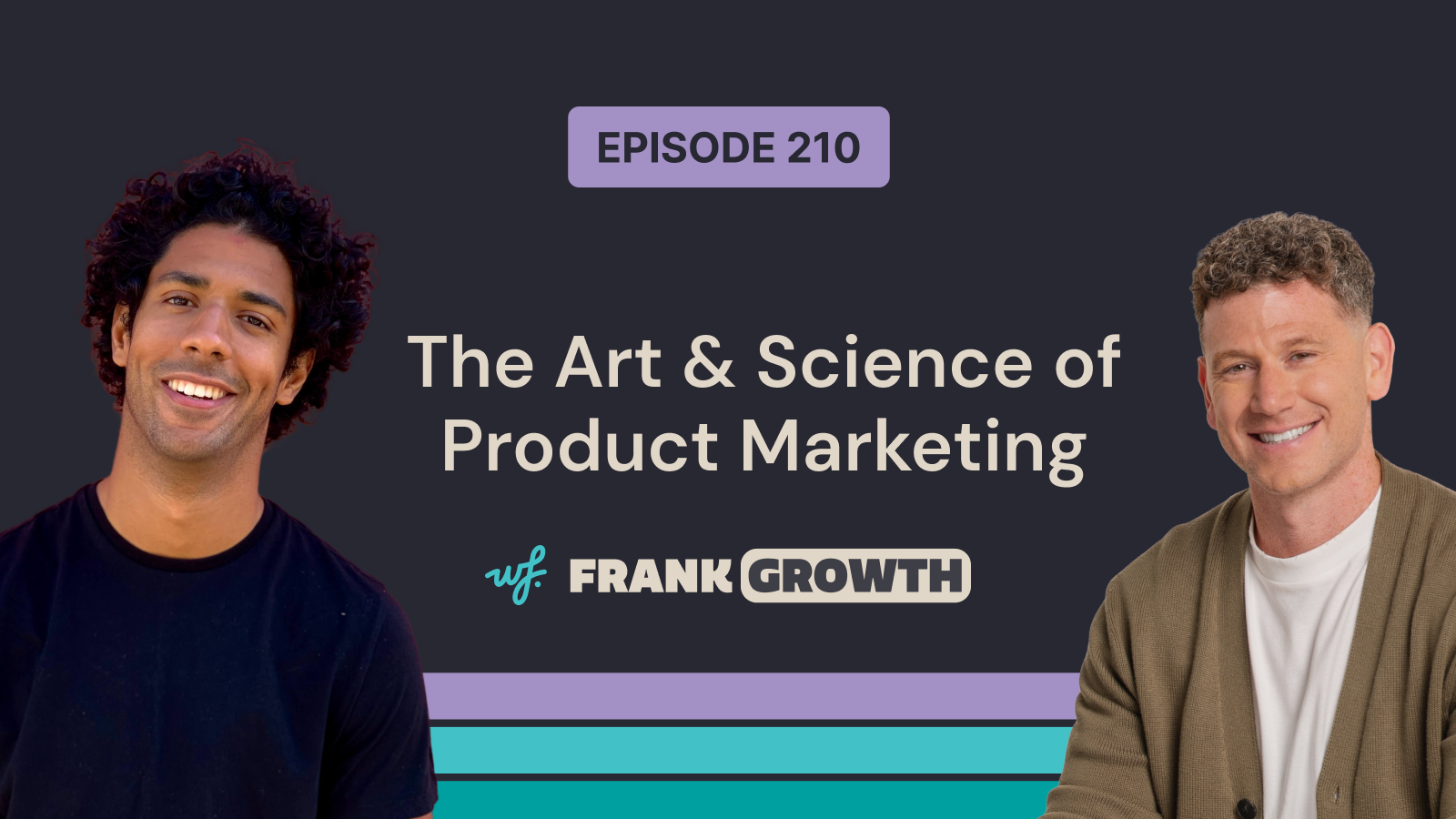 Frank Growth – Episode 210 – The Art & Science of Product Marketing with Seif Salama