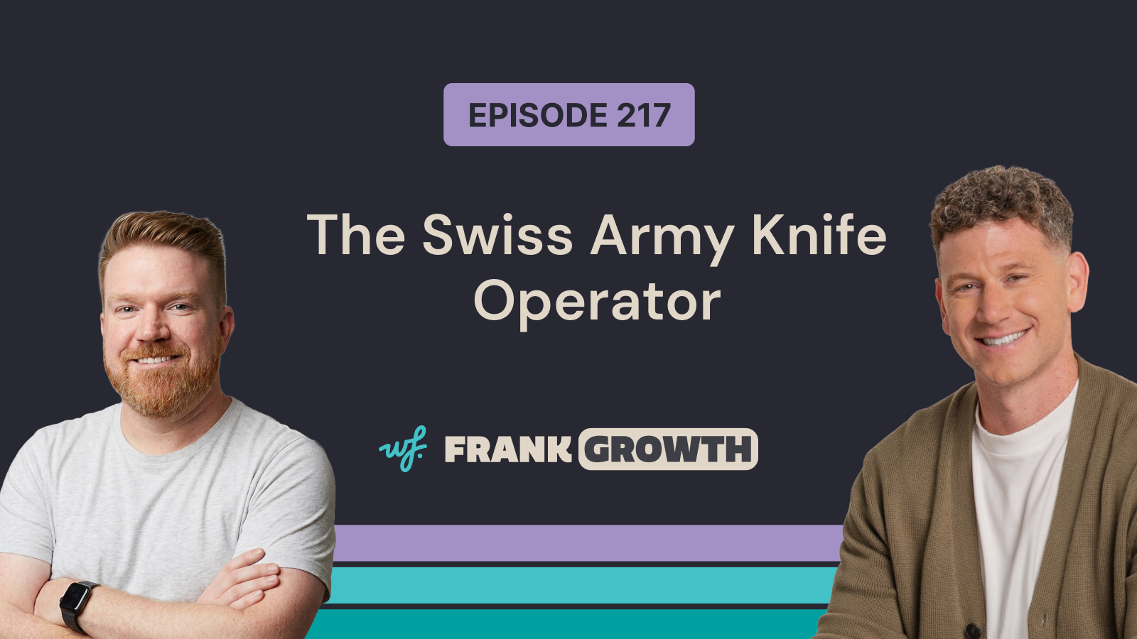 Frank Growth – Episode 217 – The Swiss Army Knife Operator with Jeff Bishop-Hill