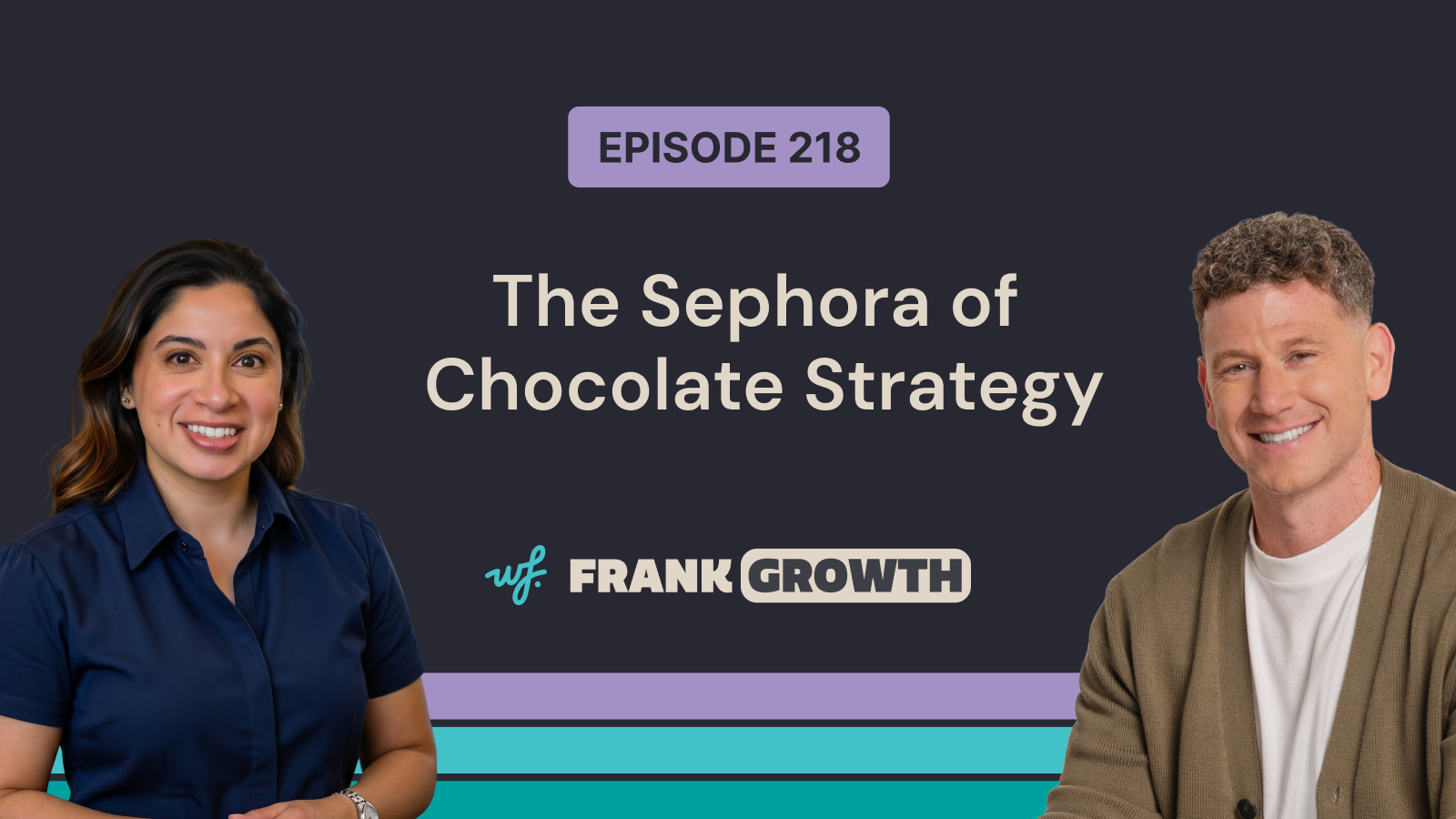 Frank Growth – Episode 218 – The Sephora of Chocolate Strategy with Pashmina De Shon