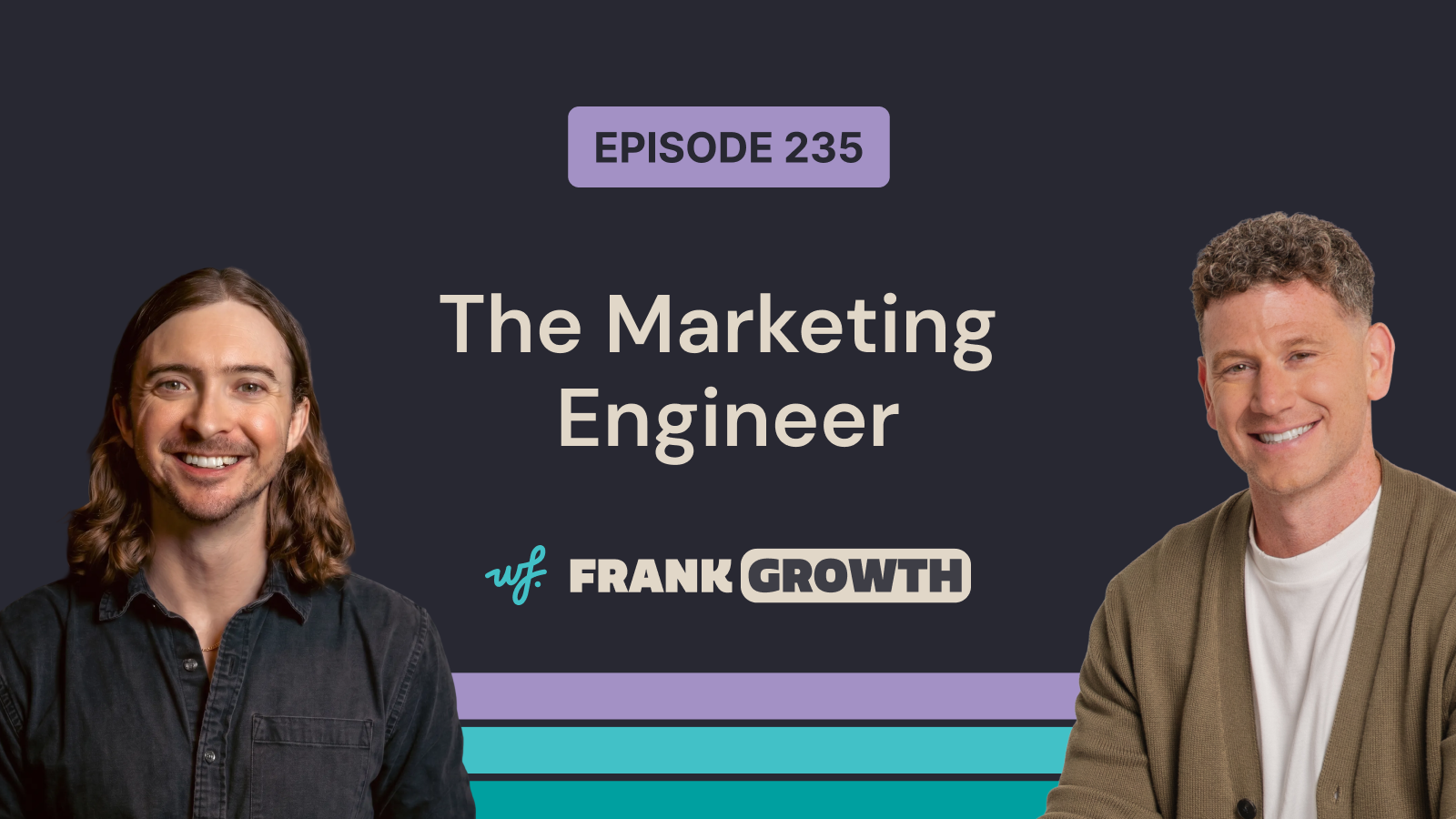 Frank Growth – Episode 235 – The Marketing Engineer with Nick Lafferty
