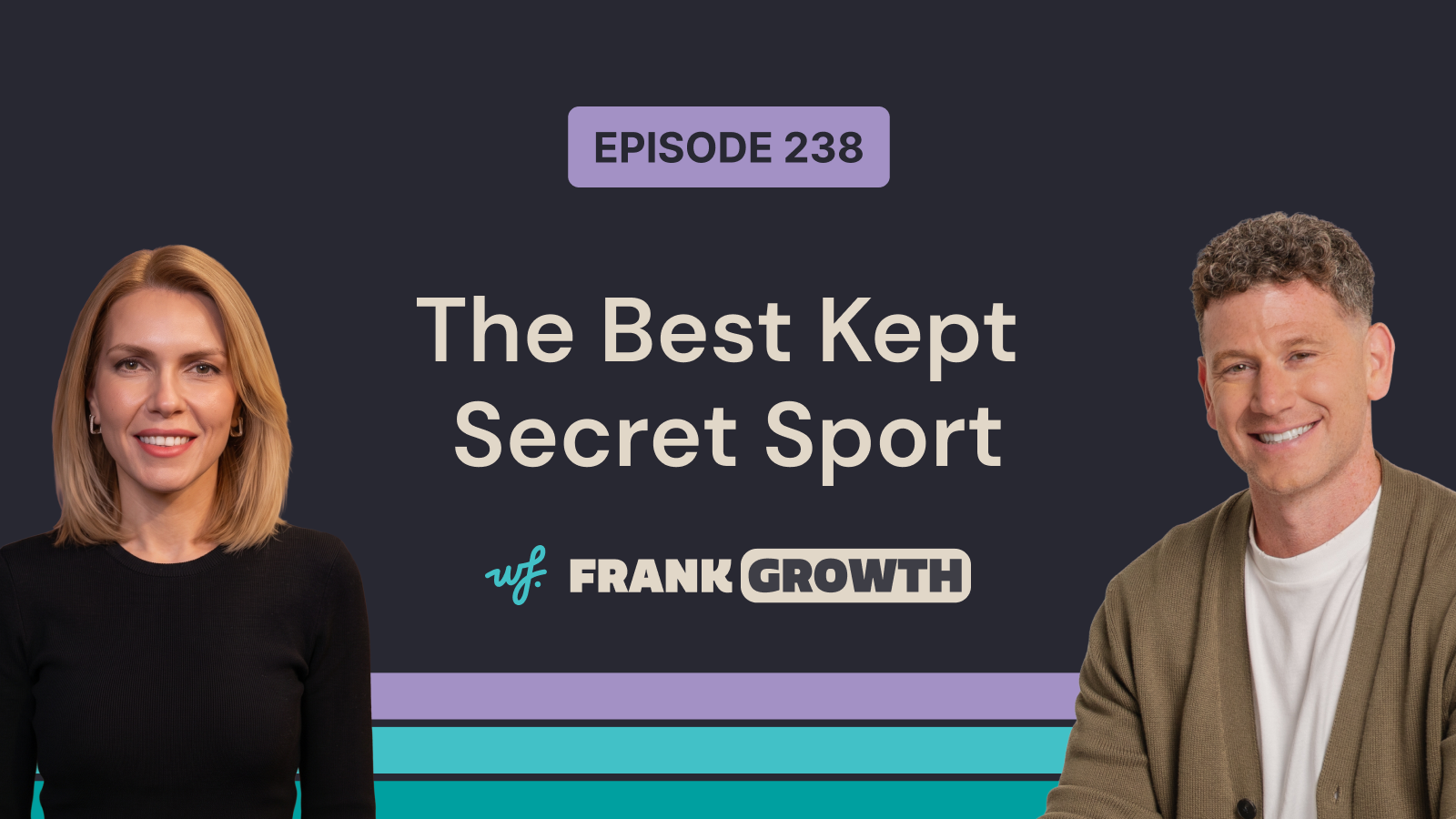 Frank Growth – Episode 238 – The Best Kept Secret Sport with Ozge Erturk