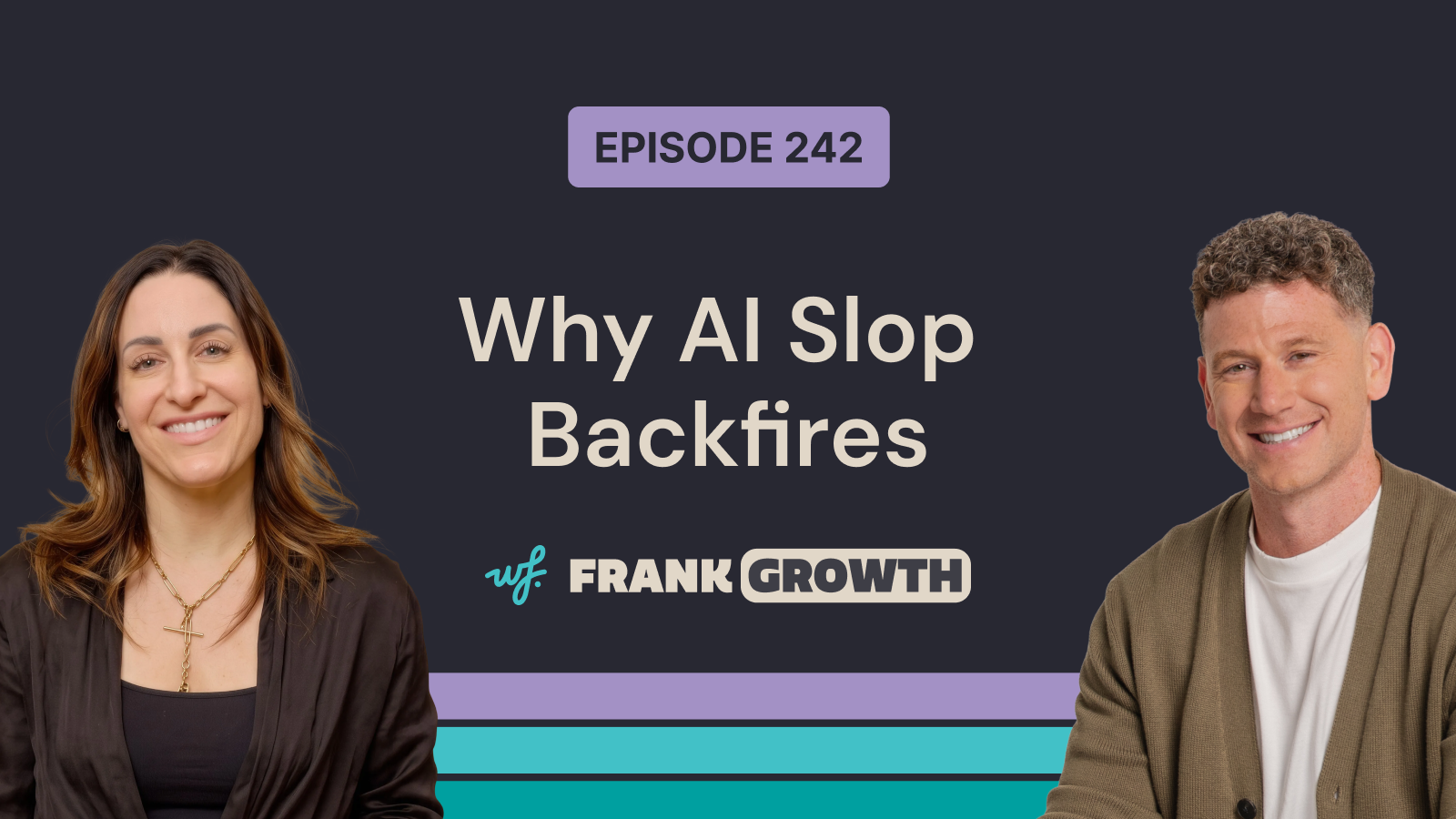Frank Growth – Episode 242 – Why AI Slop Backfires with Nicole Cassese